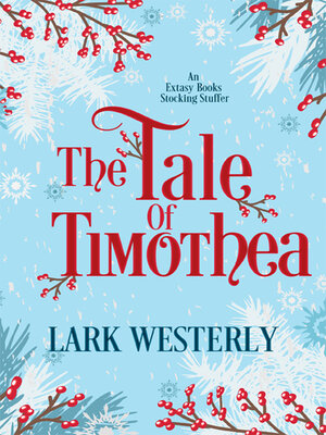 cover image of The Tale of Timothea